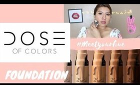TRYING THE NEW DOSE OF COLOR FOUNDATION