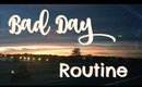 Bad Day Routine | Kate Lindsay