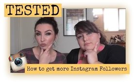 TESTED: How to get more Instagram Followers