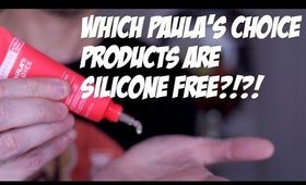 YOUR COMPLETE GUIDE TO SILICONE FREE PAULA'S CHOICE PRODUCTS