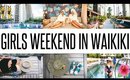 GIRLS WEEKEND IN WAIKIKI: THE LAYLOW, AUTOGRAPH COLLECTION
