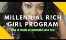 My Experience in the Millennial Rich Girl Program!