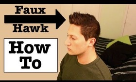 How to do a Faux Hawk (For Guys) (or girls with short hair)