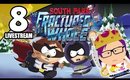 South Park: The Fractured But Whole - Ep. 8 - Did You Miss Me? [Livestream UNCENSORED NSFW]