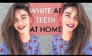 HOW TO: REALLY WHITE TEETH AT HOME 🌹
