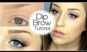 DIPBROW TUTORIAL