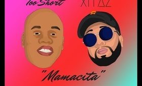 Xitaz x Too Short x Mamacita