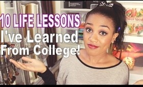 10 Life Lessons I've Learned From College | Collab With LaurensThoughts!