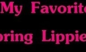 My Favorite Spring Lippies!