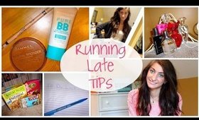 Running Late Tips