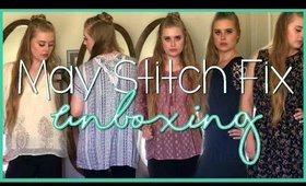May 2017 Stitch Fix Unboxing and Try-on