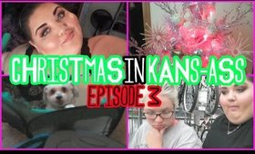 CHRISTM-ASS IN KANS-ASS WEEK 3 | 2014