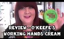 Review - O'Keefe's Working Hands Cream