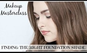 Finding the Right Foundation Shade | Makeup Masterclass