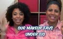 Makeup Favorites Under $10 ~ Collab with CurlyKimmyStar