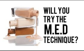 THE M.E.D TECHNIQUE - AND WILL YOU FOLLOW IT?!