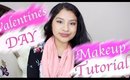 Valentine's Day Makeup Tutorial  ♡