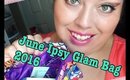 June Ipsy Glam Bag & more