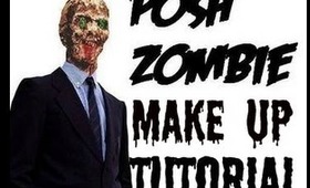 POSH ZOMBIE MAKE UP TUTORIAL