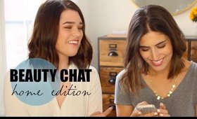 #BeautyChat with Anna: The Home Edition | Lily Pebbles