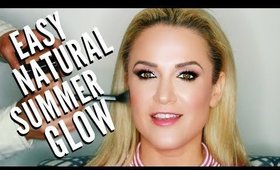 Easy Everyday Natural Summer Glowy Skin Makeup Tutorial