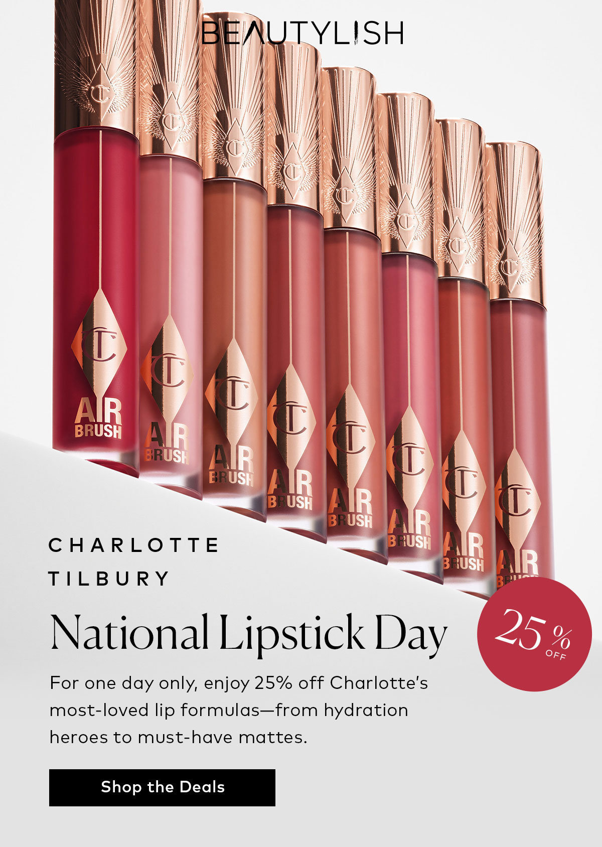 For one day only, enjoy 25% off Charlotte’s most-loved lip formulas—from hydration heroes to must-have mattes. Shop the deals at Beautylish.com