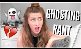 Ghosting Rant