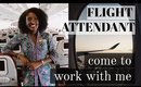 COME FLY WITH ME - Flight Attendant Day In My Life