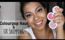 ColourPop Haul & Shipping To The UK | MissBeautyAdikt