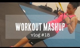VLOG #18 | Workout Mashup