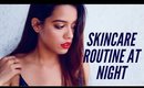 My Nighttime Skin Care Routine | Debasree Banerjee