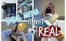 SOCIAL MEDIA IS NOT REAL | Madison Allshouse
