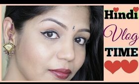 HINDI VLOG | Time Management | Life, Friends  | NEW VLOG Series 2016 | SuperPrincessjo