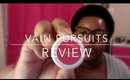 In love with Vain Pursuits! VainPursuits.com Review