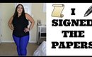 I SIGNED THE PAPERS | DITL VLOG