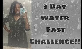 3- Day Water Fast Challenge Information