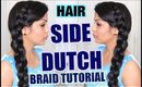 Side Dutch Braid Tutorial For Beginners | Hairstyle Tutorial
