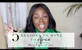 5 Reasons to MOVE TO AFRICA | Moving to Africa Series |  @Rachael Nalumu