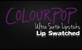 Colourpop Ultra Satin Lips - Lip Swatched