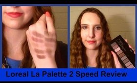 Loreal La Palette Nude 2 Speed Review + Swatches+ First Impressions