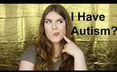 Storytime: I Have Autism