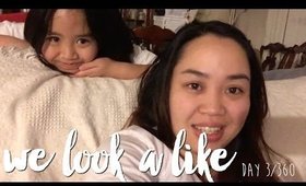 We Look A Like Day 3/360 | Grace Go