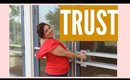 TRUST: VITAL TO RELATIONSHIPS