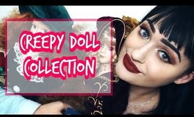 My Creepy Doll Collection | Rosa Klochkov