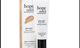 Review: Philosophy Tinted Moisturizer - 'Hope In a Tinted Moisturizer'