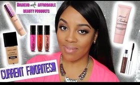 CURRENT FAVORITES + AFFORDABLE ALTERNATIVES! | MAKEUP & BEAUTY