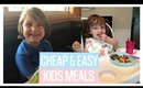 CHEAP AND EASY MEAL IDEAS FOR KIDS | TODDLER MEAL IDEAS | WHAT MY KIDS EAT 2019c