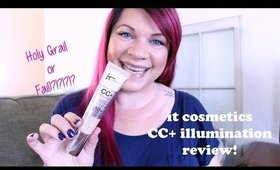 It Cosmetics CC+ Illumination review!  Holy Grail or Fail????