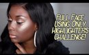 FULL FACE USING ONLY HIGHLIGHTERS Challenge | Makeupd0ll