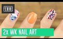 Tutorial: 2x WK Nail Art - FEMME